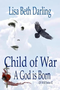 Child of War-A God is Born