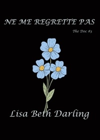 Lisa Beth Darling - Ne me regrette pas - Le docteur.