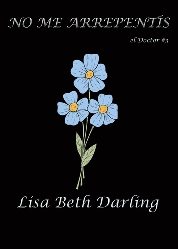  Lisa Beth Darling - No me arrepentís - El Doctor.