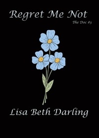  Lisa Beth Darling - Regret Me Not - The Doc.