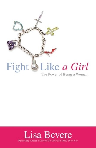 Fight Like a Girl. The Power of Being a Woman
