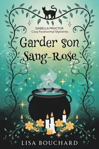 Garder son Sang Rose