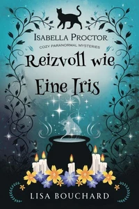 Reizvoll wie Eine Iris