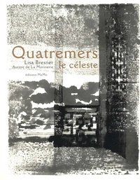 Quatremers le céleste