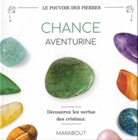 Téléchargement de livres sur iphone Chance  - Aventurine. Avec 1 livret de 16 pages et 1 pierre aventurine MOBI