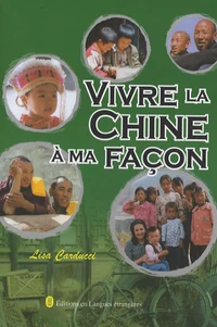 Vivre la Chine à ma façon