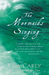 Lisa Carey - The Mermaids Singing.