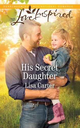 Lisa Carter - His Secret Daughter.