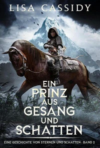 Ein Prinz aus Gesang und Schatten
