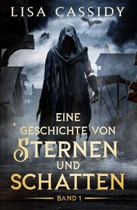 Eine Geschichte Von Sternen Und Schatten