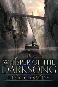 Lisa Cassidy - Whisper of the Darksong - Heir to the Darkmage, #3.