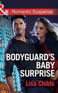 Lisa Childs - Bodyguard's Baby Surprise.