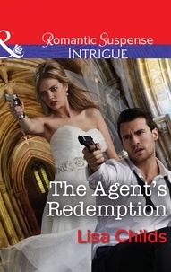 Lisa Childs - The Agent's Redemption.