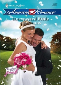 Lisa Childs - Unexpected Bride.