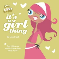 It’s A Girl Thing