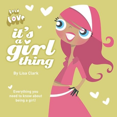 Lisa Clark - It’s A Girl Thing.