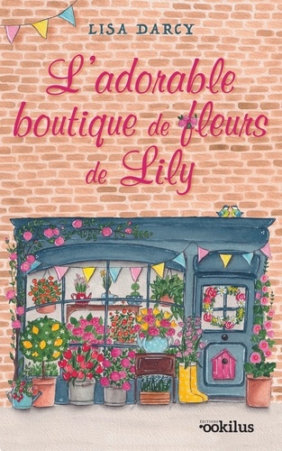 L'adorable boutique de fleurs de Lily Edition en gros caractères
