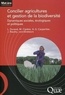 Lisa Durand et Marie Cipière - Concilier agricultures et gestion de la biodiversité - Dynamiques sociales, écologiques et politiques.