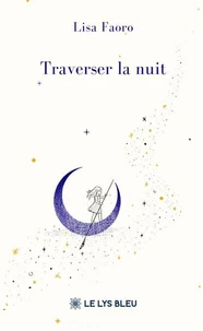 Traverser la nuit