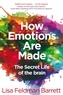 Lisa Feldman Barrett - How Emotions Are Made - The Secret Life of the Brain.