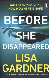 Lisa Gardner - Before She Disappeared.