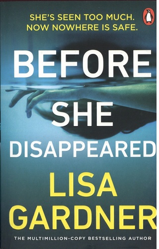 Lisa Gardner - Before She Disappeared.