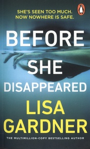 Lisa Gardner - Before She Disappeared.