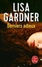 Lisa Gardner - Derniers adieux.
