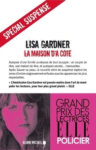 Livres gratuits en ligne télécharger lire La maison d'à côté PDB RTF in French par Lisa Gardner