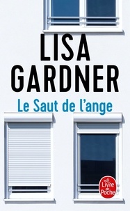 Lisa Gardner - Le saut de l'ange.