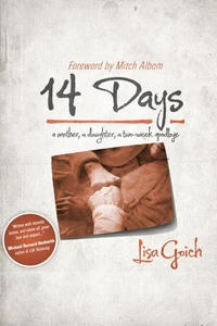14 Days: A Mother, A Daughter, A Two Week Goodbye