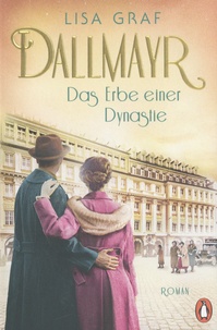 Lisa Graf - Dallmayr - Das Erbe einer Dynastie.
