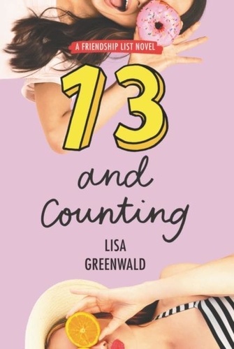 Lisa Greenwald - Friendship List #3: 13 and Counting.