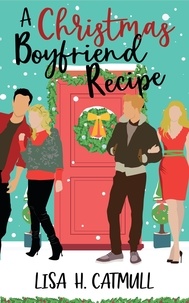  Lisa H. Catmull - A Christmas Boyfriend Recipe - Butler Brothers of Boston, #1.