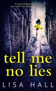 Lisa Hall - Tell Me No Lies.
