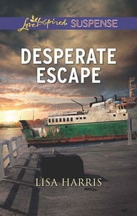 Lisa Harris - Desperate Escape.