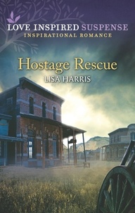 Lisa Harris - Hostage Rescue.