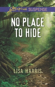 Lisa Harris - No Place To Hide.