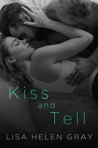 Kiss and Tell