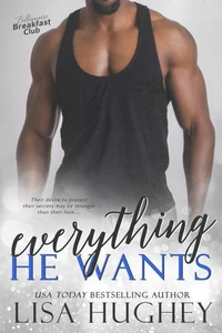 Everything He Wants