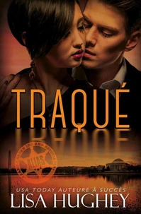 Traqué (Une Romance à Suspense d'Opposés qui s'Attirent)