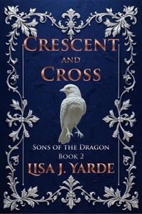 Sons of the Dragon - Crescent and Cross