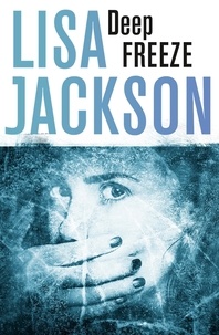 Lisa Jackson - Deep Freeze - West Coast 1.