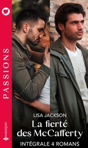 Lisa Jackson et Teri Wilson - La fierté des McCafferty - Intégrale 4 romans.