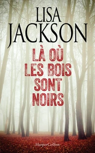 Là où les bois sont noirs
