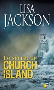Lisa Jackson - Le secret de Church Island.