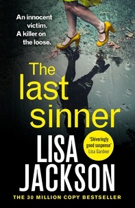 Lisa Jackson - The Last Sinner - the next gripping thriller from the international bestseller for 2023.