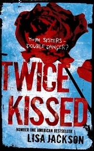 Lisa Jackson - Twice Kissed.
