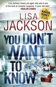 Lisa Jackson - You Don't Want to Know.