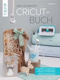 Das ultimative Cricut-Buch